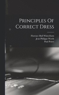 bokomslag Principles Of Correct Dress