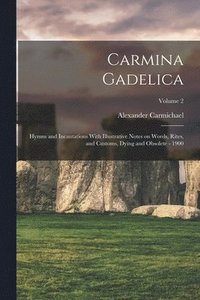 bokomslag Carmina Gadelica
