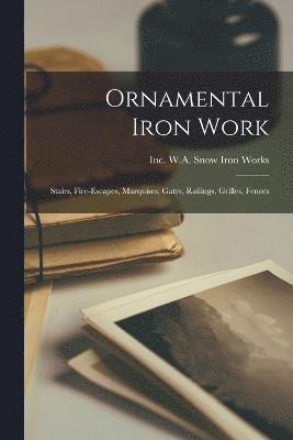 Ornamental Iron Work 1