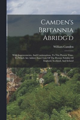Camden's Britannia Abridg'd 1
