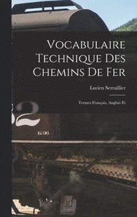 bokomslag Vocabulaire Technique des Chemins de Fer