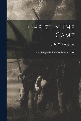 Christ In The Camp 1