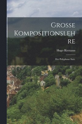 bokomslag Große Kompositionslehre