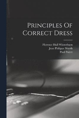 bokomslag Principles Of Correct Dress