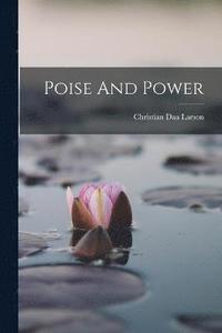 bokomslag Poise And Power