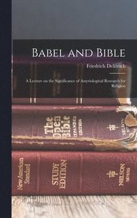 bokomslag Babel and Bible