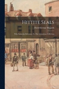 bokomslag Hittite Seals
