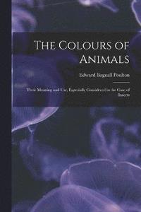 bokomslag The Colours of Animals