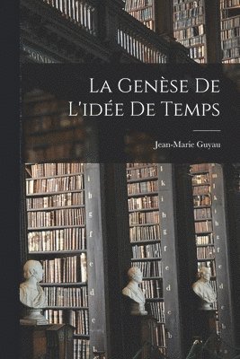 La Gense de L'ide de Temps 1