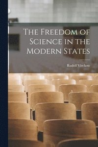 bokomslag The Freedom of Science in the Modern States