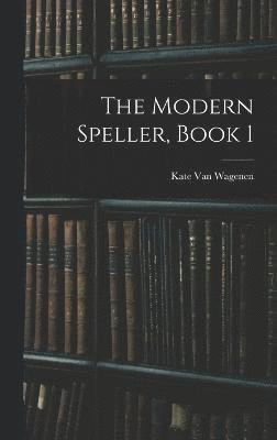 Modern Speller, Book 1
