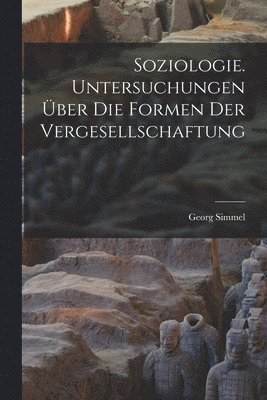 bokomslag Soziologie. Untersuchungen ber die formen der vergesellschaftung