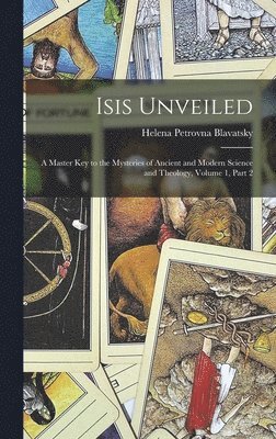 bokomslag Isis Unveiled