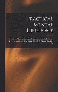 bokomslag Practical Mental Influence