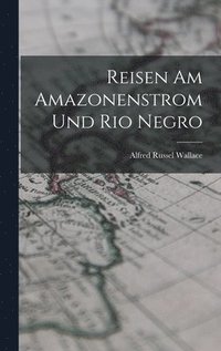 bokomslag Reisen am Amazonenstrom und Rio Negro