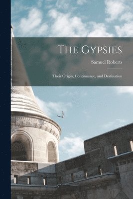 Samuel Roberts - Gypsies, Häftad