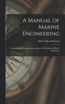 A Manual of Marine Engineering 1