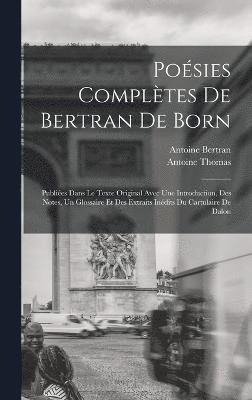 bokomslag Posies Compltes De Bertran De Born