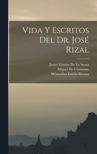 bokomslag Vida Y Escritos Del Dr. Jose Rizal