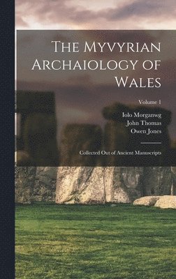 John Thomas, Iolo Morganwg, Owen Jones - Myvyrian Archaiology of Wales, Inbunden