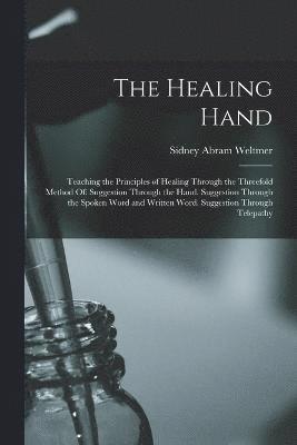 bokomslag The Healing Hand