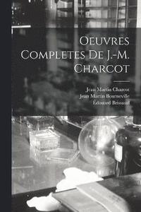 bokomslag Oeuvres Completes De J.-M. Charcot