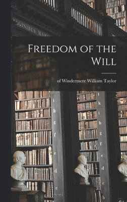 Freedom of the Will
