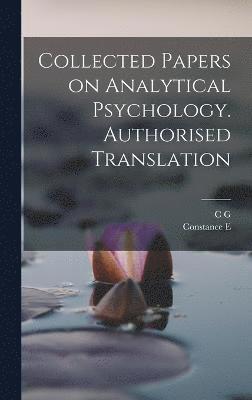 bokomslag Collected Papers on Analytical Psychology. Authorised Translation