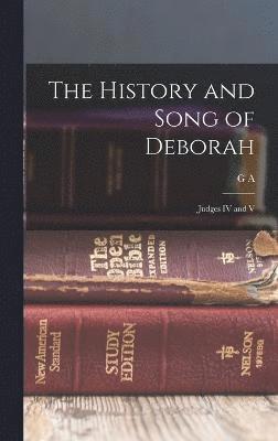 bokomslag The History and Song of Deborah