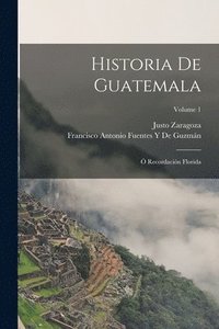 bokomslag Historia De Guatemala