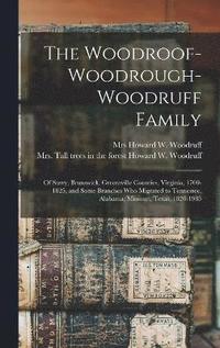 bokomslag The Woodroof-Woodrough-Woodruff Family