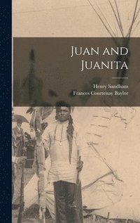 bokomslag Juan and Juanita