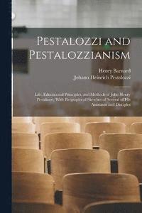 bokomslag Pestalozzi and Pestalozzianism