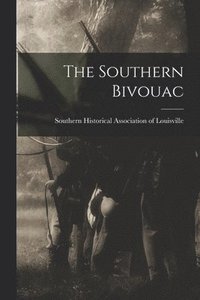 bokomslag Southern Bivouac