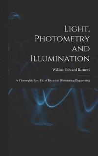 bokomslag Light, Photometry and Illumination