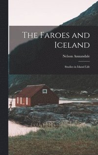 bokomslag Faroes and Iceland