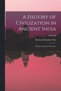 bokomslag A History of Civilization in Ancient India