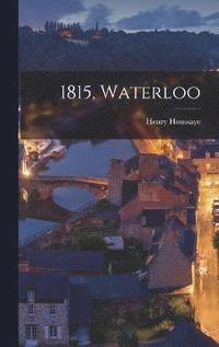 bokomslag 1815, Waterloo