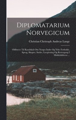 Christian Christoph Andreas Lange - Diplomatarium Norvegicum, Inbunden