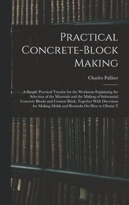 Practical Concrete-Block Making