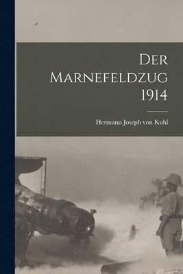 Der Marnefeldzug 1914 1