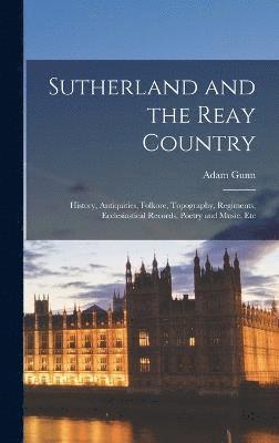 Sutherland and the Reay Country 1