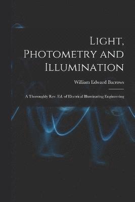 bokomslag Light, Photometry and Illumination