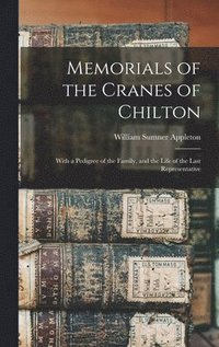 bokomslag Memorials of the Cranes of Chilton