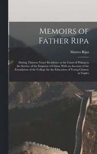 bokomslag Memoirs of Father Ripa