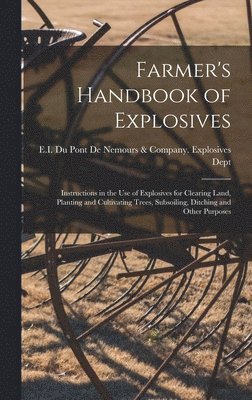 bokomslag Farmer's Handbook of Explosives