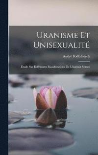 bokomslag Uranisme Et Unisexualit