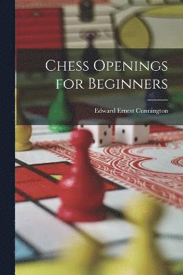 Chess Openings for Beginners 1