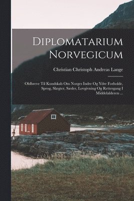 Diplomatarium Norvegicum 1