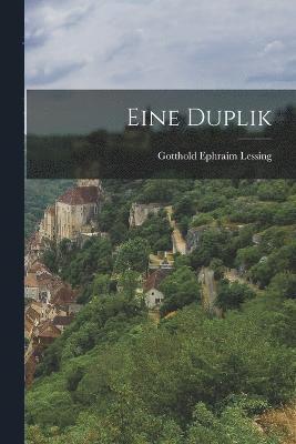 Gotthold Ephraim Lessing - Eine Duplik, Häftad